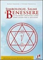 Simbologie, salmi e benessere. Le filosofie orientali come linee guida per il successo