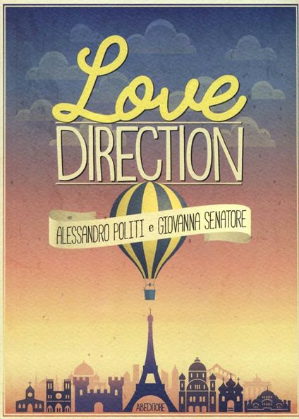 Love direction - Alessandro Politi,Giovanna Senatore - copertina