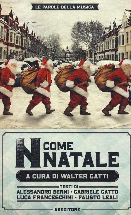 «N come Natale». 100 canzoni su Betlemme, Babbo Natale e dintorni - copertina