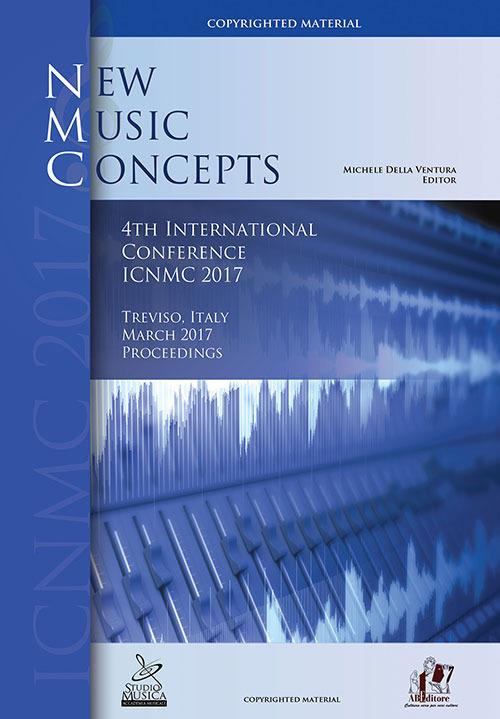 4th International Conference on New Music Concepts ICNMC (Treviso, marzo 2017) - Michele Della Ventura - copertina