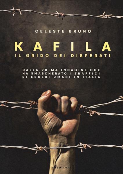 Kafila. Il grido dei disperati - Celeste Bruno - copertina