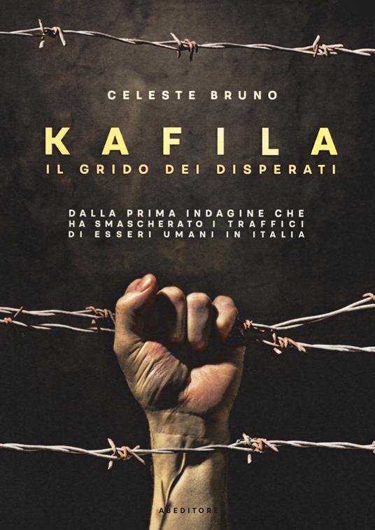 Kafila. Il grido dei disperati - Celeste Bruno - copertina