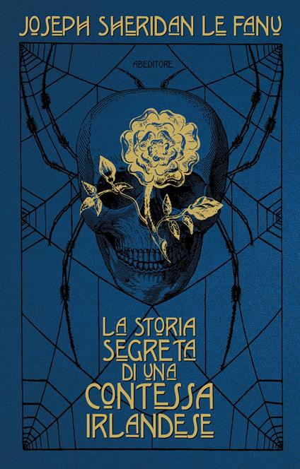 La storia segreta di una contessa irlandese - Joseph Sheridan Le Fanu - copertina