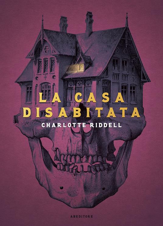 La casa disabitata - Charlotte Riddell - copertina