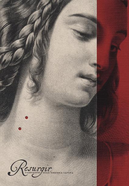 Resurgir. Vampirismi dall'America Latina - copertina