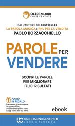 Parole per vendere. Guida tascabile per il venditore professionista
