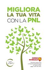 Migliora la tua vita con la PNL