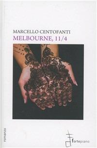 Melbourne, 11/4 - M. Centofanti - copertina