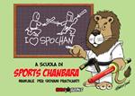 A scuola di sports chanbara. Manuale per giovani praticanti. Ediz. illustrata