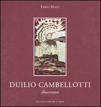 Duilio Cambellotti illustratore. Catalogo della mostra (Roma, 6 novembre-4 dicembre 2010). Ediz. illustrata - copertina
