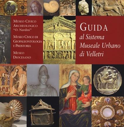 Guida al sistema museale urbano di Velletri - copertina