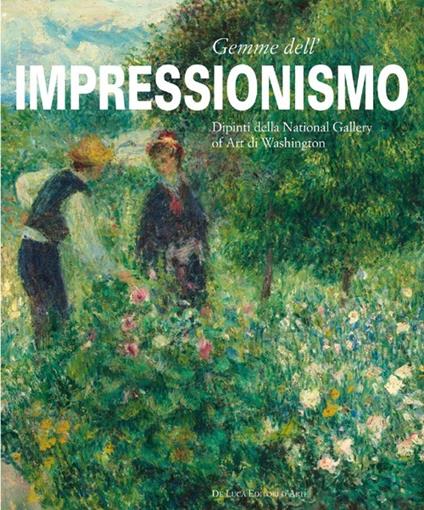 Gemme dell'impressionismo. Dipinti della National Gallery Art of Washington - copertina