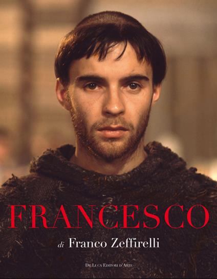 Francesco. Fratello sole sorella luna - Franco Zeffirelli - copertina