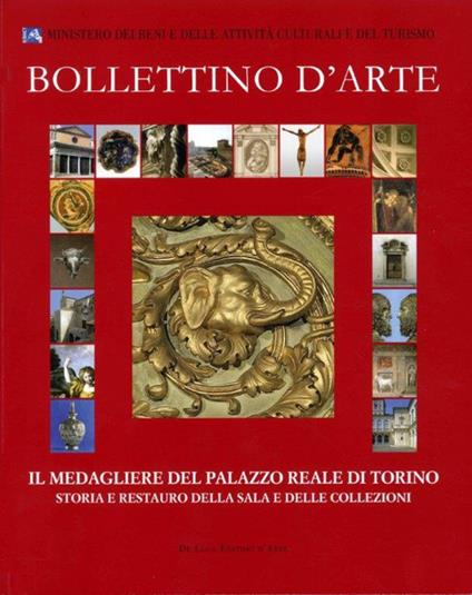 Bollettino d'arte (2012). Il medagliere del Palazzo Reale di Torino. Storia e restauro della sala e delle collezioni - copertina