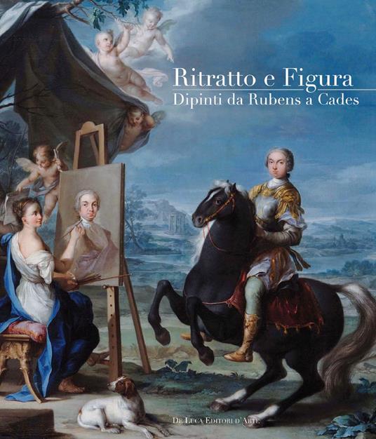Ritratto e figura. Dipinti da Rubens a Cades - Francesco Petrucci - copertina