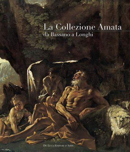 La collezione Amata da Bassano a Longhi - copertina