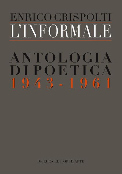 L' informale. Antologia di poetica (1943-1961) - copertina