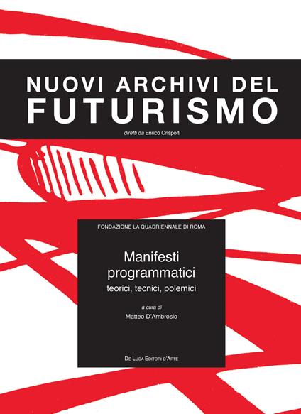 Manifesti programmatici. Teorici, tecnici, polemici. Ediz. italiana e inglese. Con CD-ROM - copertina