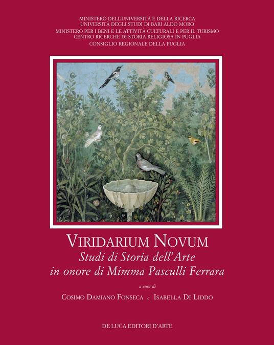 Viridarium novum. Studi di storia dell'arte in onore di Mimma Pasculli Ferrara. Ediz. a colori - copertina