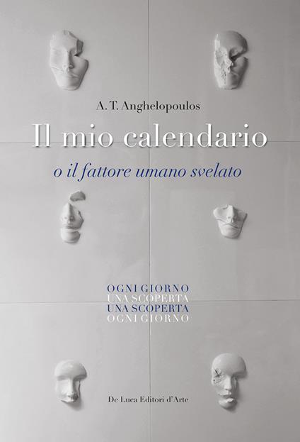 Il mio calendario o il fattore umano svelato - A. T. Anghelopoulos - copertina