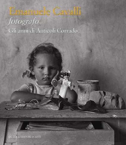 Emanuele Cavalli fotografo. Gli anni di Anticoli Corrado (1935-1946). Ediz. illustrata - copertina
