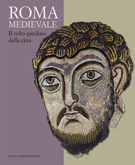 Roma medievale. Il volto perduto della città. Ediz. a colori - copertina