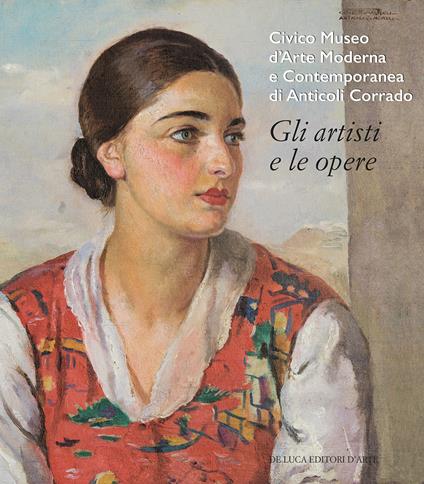 Civico Museo d’Arte Moderna e Contemporanea di Anticoli Corrado. Gli artisti e le opere - copertina