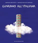 Giardino all'italiana. Ediz. a colori
