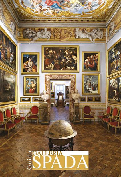 Galleria Spada. Guida - Adriana Capriotti - copertina