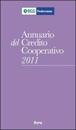 Annuario del Credito cooperativo 2011. Con CD-ROM