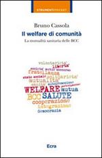 Il welfare di comunità. La mutualità sanitaria delle BCC