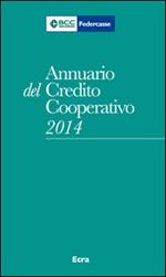 Annuario del Credito cooperativo 2014. Con CD-ROM