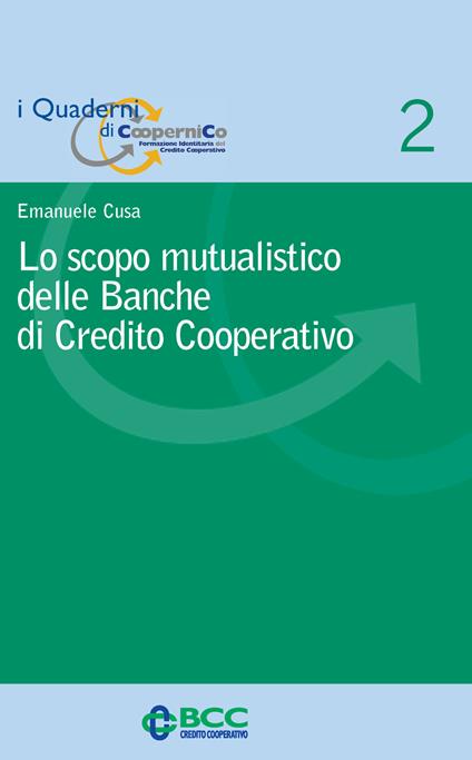 Lo scopo mutualistico delle banche di credito cooperativo - Emanuele Cusa - copertina