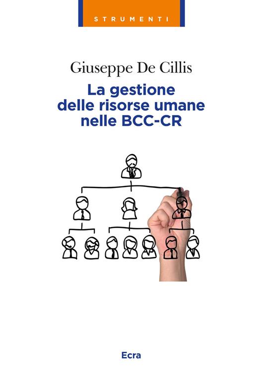 La gestione delle risorse umane nelle BCC-CR - Giuseppe De Cillis - copertina