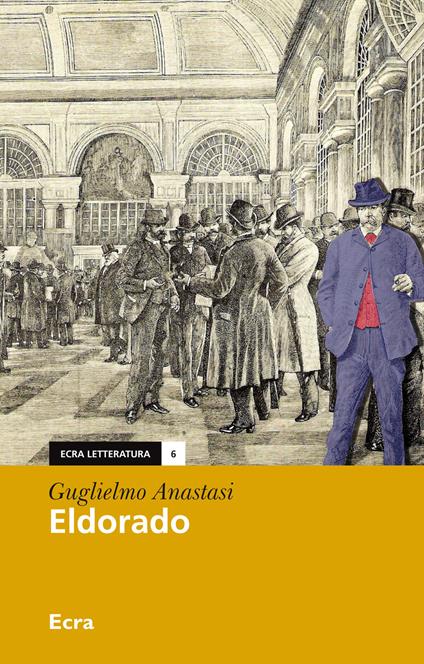 Eldorado - Guglielmo Anastasi - copertina