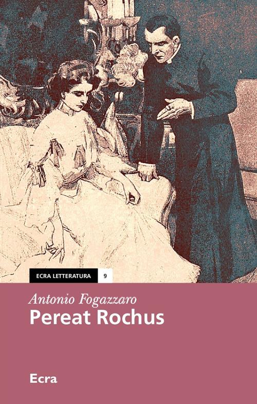 Pereat rochus - Antonio Fogazzaro - copertina
