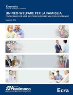 Un neo-welfare per la famiglia. Cooperare per una gestione consapevole del risparmio. Rapporto 2016