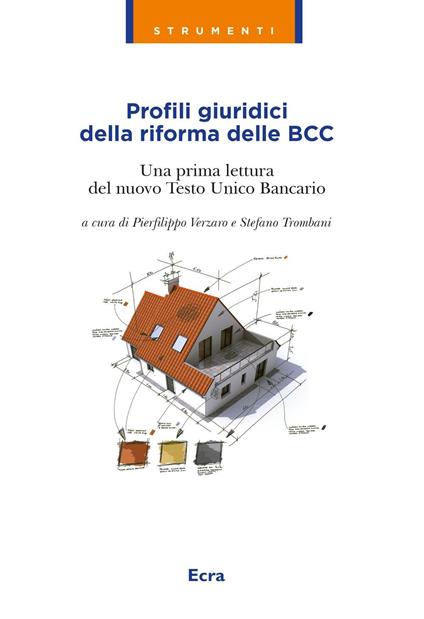 Profili giuridici della riforma delle BCC. Una prima lettura del nuovo Testo Unico Bancario - copertina