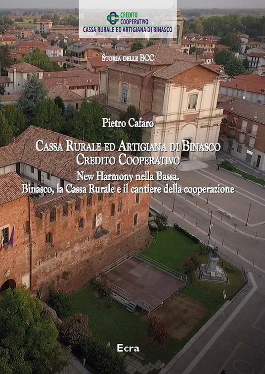 Cassa rurale ed artigianale di Binasco credito cooperativo - Pietro Cafaro - copertina