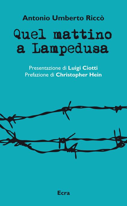 Quel mattino a Lampedusa - Antonio Umberto Riccò - copertina