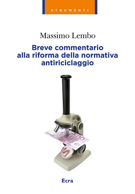 Commentario alla riforma della normativa antiriciclaggio - Massimo Lembo - copertina