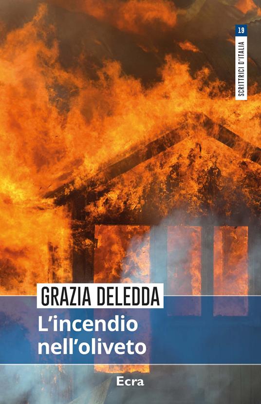 L' incendio nell'oliveto - Grazia Deledda - copertina