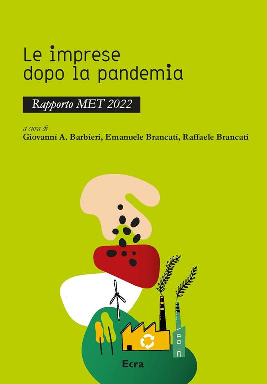 Le imprese dopo la pandemia. Rapporto MET 2022 - copertina