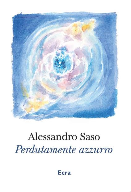 Perdutamente azzurro - Alessandro Saso - copertina
