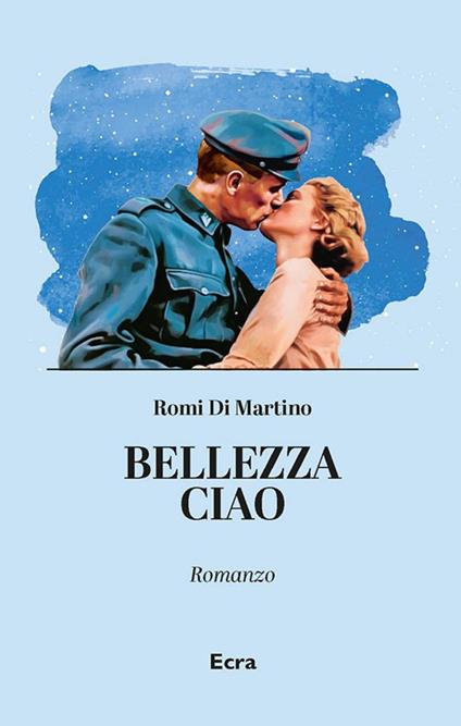 Bellezza ciao - Romi Di Martino - copertina