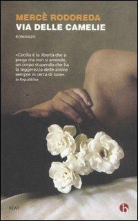 Via delle camelie - Mercè Rodoreda - copertina