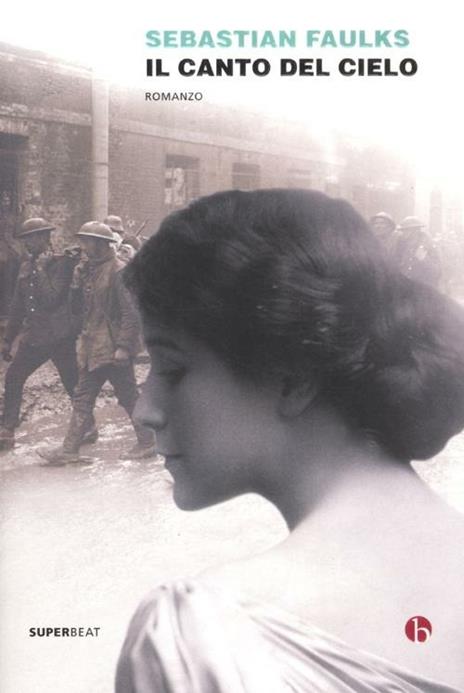 Il canto del cielo - Sebastian Faulks - copertina