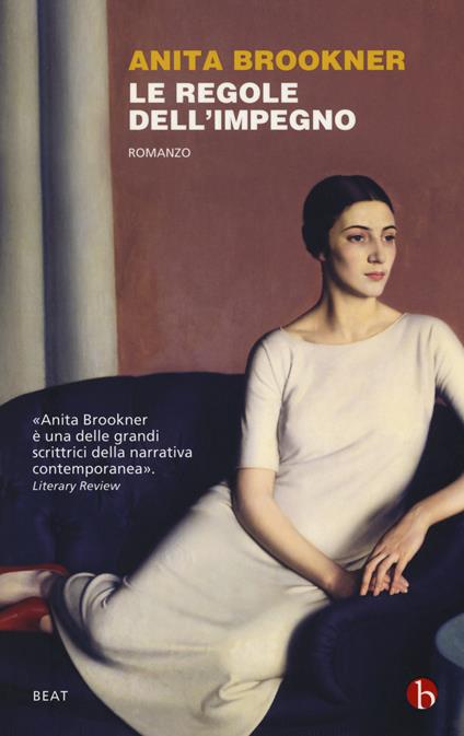 Le regole dell'impegno - Anita Brookner - copertina