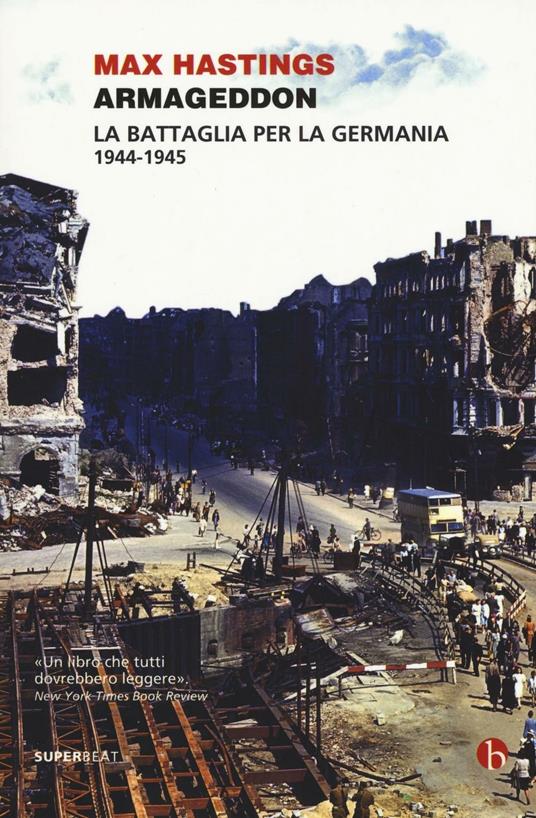 Armageddon. La battaglia per la Germania (1944-1945) - Max Hastings - copertina