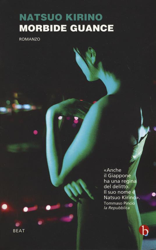 Morbide guance - Natsuo Kirino - copertina